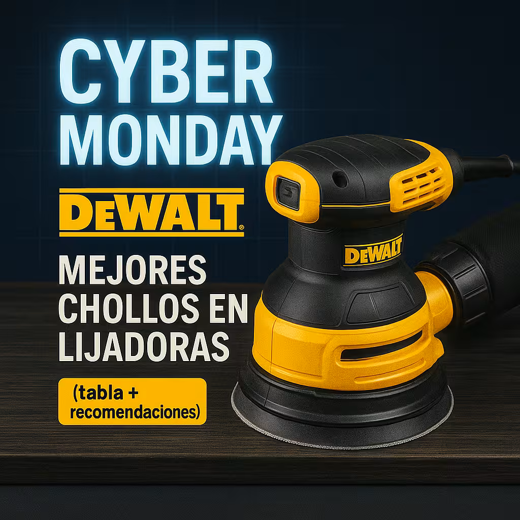Cyber Monday DeWalt mejores chollos en lijadoras